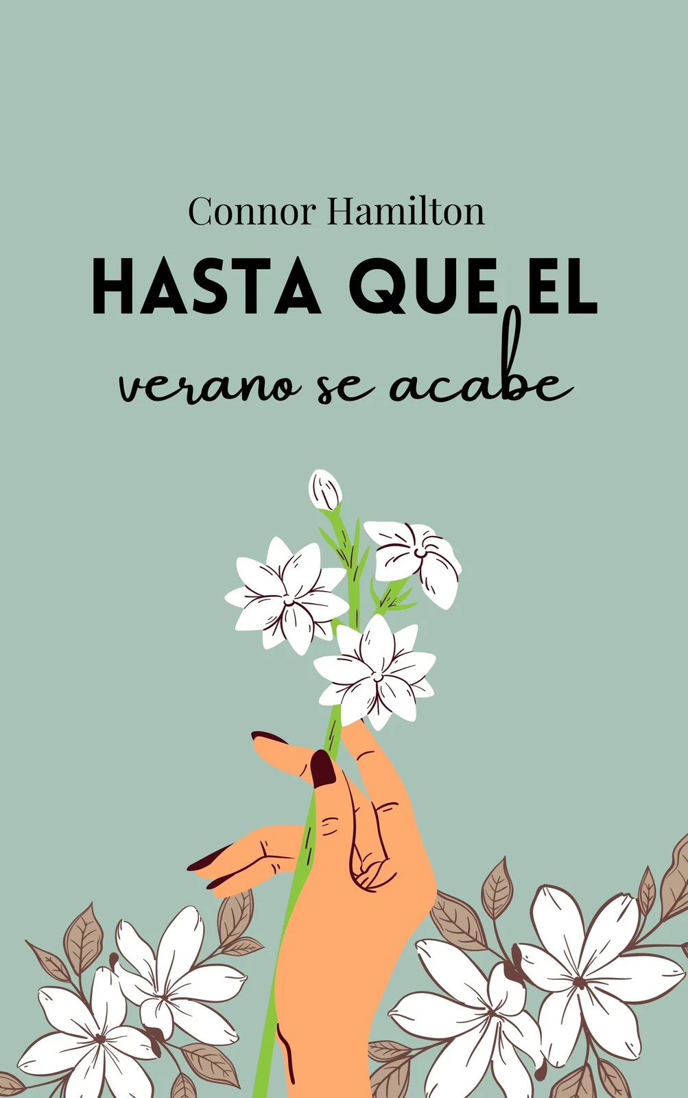 Hasta que el verano se acabe